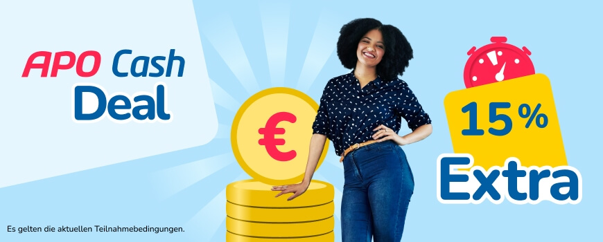 APO Cash - 15 Prozent extra Cash sichern