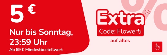 5 € Rabatt ab 69 € mit Code Flower5 – Weitere Bedingungen unter Fußnote 27